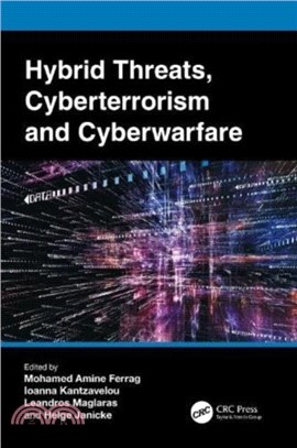 Hybrid Threats, Cyberterrorism and Cyberwarfare