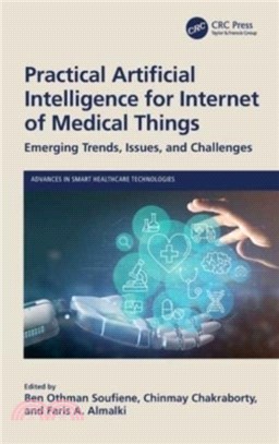 Practical Artificial Intelligence for Internet of Medical Things：Emerging Trends, Issues, and Challenges