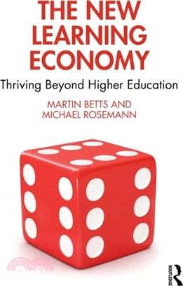 The New Learning Economy：Thriving Beyond Higher Education