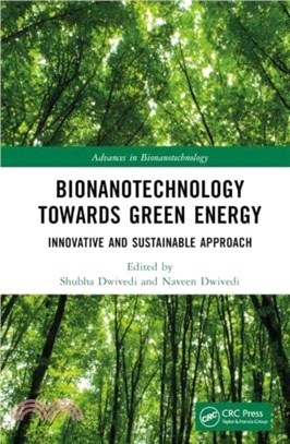 Bionanotechnology Towards Green Energy：Innovative and Sustainable Approach