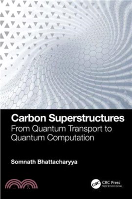 Carbon Superstructures：From Quantum Transport to Quantum Computation
