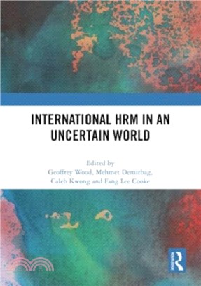 International HRM in an Uncertain World