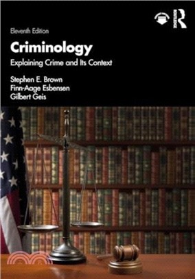 Criminology：Explaining Crime and Its Context