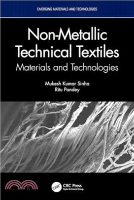 Non-Metallic Technical Textiles：Materials and Technologies