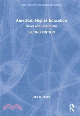 American Higher Education：Issues and Institutions