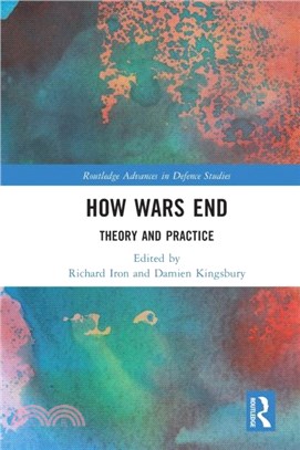 How Wars End：Theory and Practice