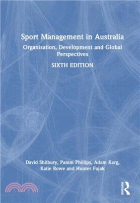 Sport Management in Australia：Organisation, Development and Global Perspectives