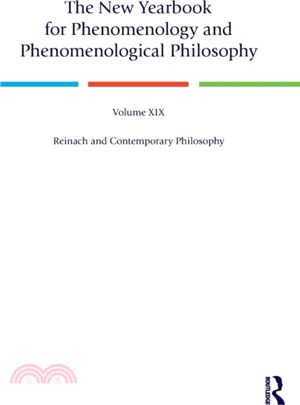 The New Yearbook for Phenomenology and Phenomenological Philosophy：Volume 19, Reinach and Contemporary Philosophy