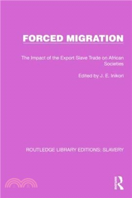 Forced Migration：The Impact of the Export Slave Trade on African Societies