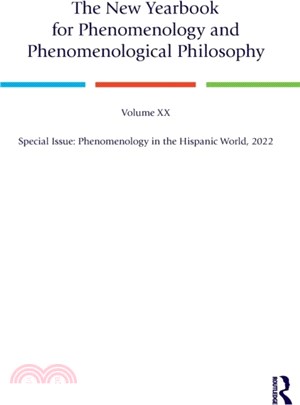 The New Yearbook for Phenomenology and Phenomenological Philosophy：Volume 20, Special Issue: Phenomenology in the Hispanic World, 2022