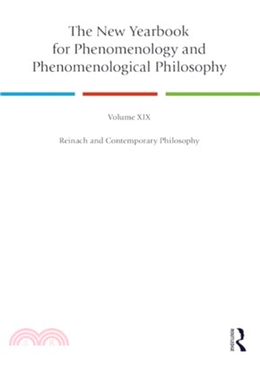 The New Yearbook for Phenomenology and Phenomenological Philosophy：Volume 19, Reinach and Contemporary Philosophy