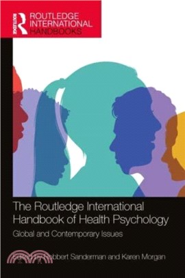 The Routledge International Handbook of Health Psychology：Global and Contemporary Issues