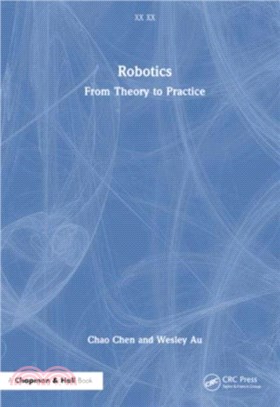 Robotics：From Theory to Practice