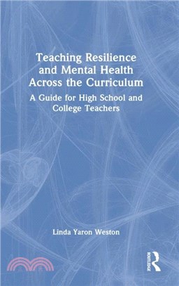 Teaching Resilience and Mental Health Across the Curriculum：A Guide for High School and College Teachers