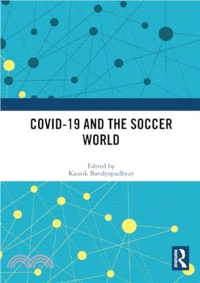 COVID-19 and the Soccer World