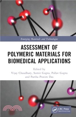 Assessment of Polymeric Materials for Biomedical Applications