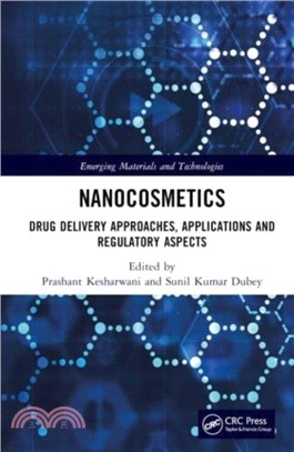 Nanocosmetics：Drug Delivery Approaches, Applications and Regulatory Aspects