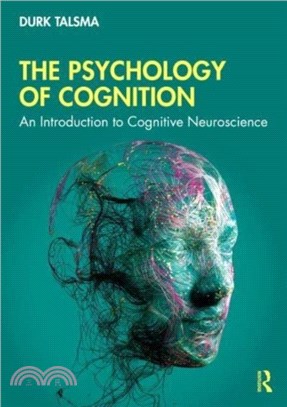 The Psychology of Cognition：An Introduction to Cognitive Neuroscience