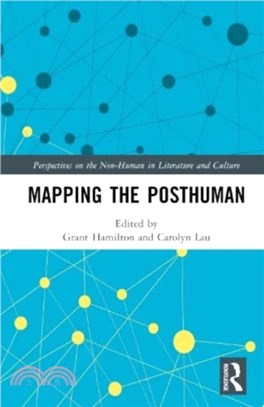 Mapping the Posthuman