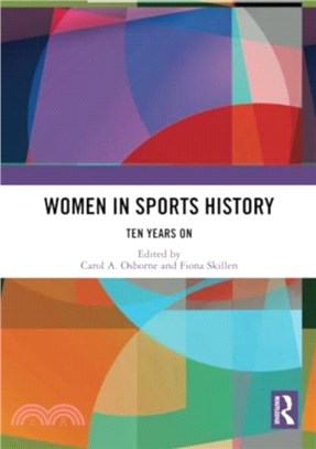 Women in Sports History：Ten Years On