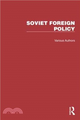 Routledge Library Editions: Soviet Foreign Policy