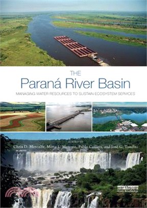 The Paraná River Basin: Managing Water Resources to Sustain Ecosystem Services