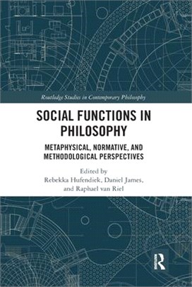 Social Functions in Philosophy: Metaphysical, Normative, and Methodological Perspectives