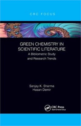 Green Chemistry in Scientific Literature: A Bibliometric Study and Research Trends