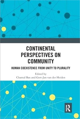 Continental Perspectives on Community: Human Coexistence from Unity to Plurality