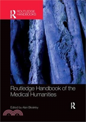 Routledge Handbook of the Medical Humanities