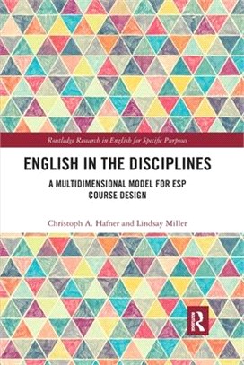 English in the Disciplines: A Multidimensional Model for ESP Course Design