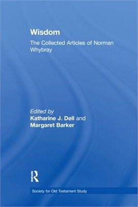 Wisdom: The Collected Articles of Norman Whybray