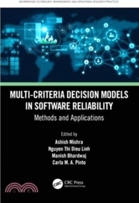 Multi-Criteria Decision Models in Software Reliability：Methods and Applications