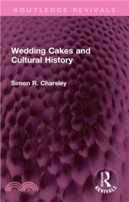 Wedding Cakes and Cultural History