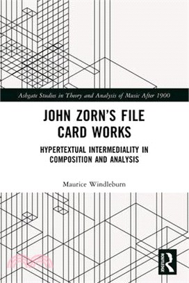 John Zorn's File Card Works: Hypertextual Intermediality in Composition and Analysis