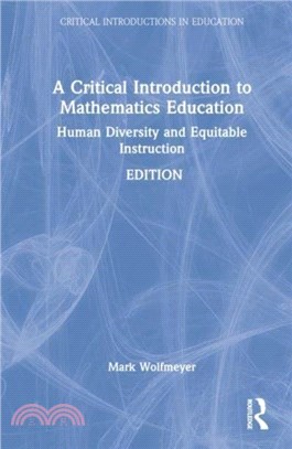 A Critical Introduction to Mathematics Education：Human Diversity and Equitable Instruction