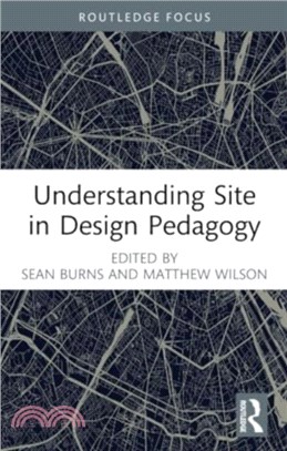 Understanding Site in Design Pedagogy