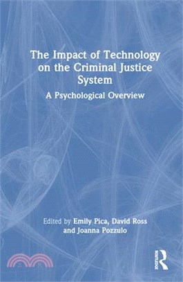 The Impact of Technology on the Criminal Justice System: A Psychological Overview