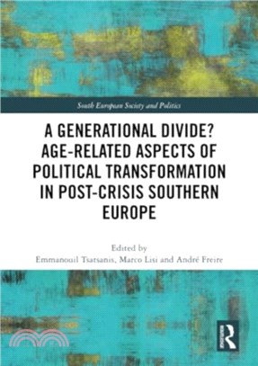 A Generational Divide? Age-related Aspects of Political Transformation in Post-crisis Southern Europe