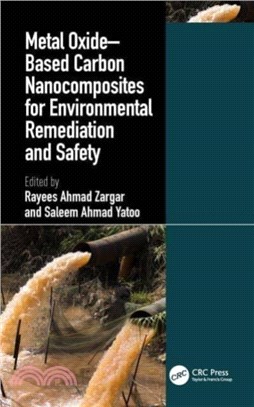 Metal Oxide-Based Carbon Nanocomposites for Environmental Remediation and Safety