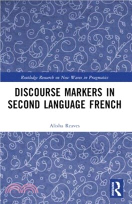 Discourse Markers in Second Language French