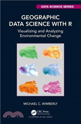 Geographic Data Science with R：Visualizing and Analyzing Environmental Change