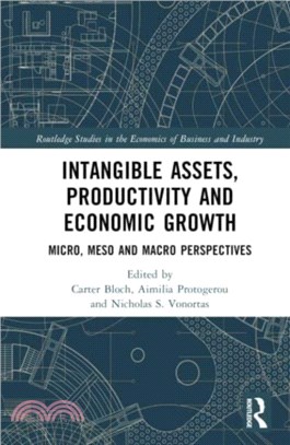 Intangible Assets, Productivity and Economic Growth：Micro, Meso and Macro Perspectives