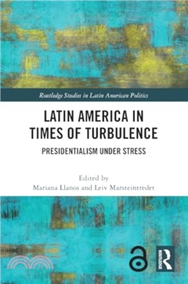 Latin America in Times of Turbulence：Presidentialism under Stress