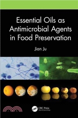 Essential Oils as Antimicrobial Agents in Food Preservation