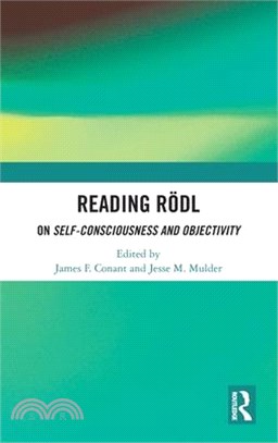 Reading Rödl: On Self-Consciousness and Objectivity