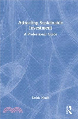 Attracting Sustainable Investment：A Professional Guide