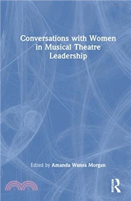 Conversations with Women in Musical Theatre Leadership