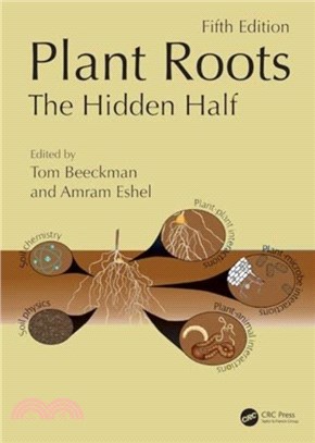 Plant Roots：The Hidden Half, Fifth Edition