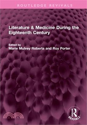 Literature & Medicine During the Eighteenth Century